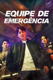 The First Responders | Equipe de Emergência Todos os Episodios