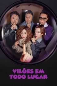 Vilões por Toda Parte (Villains Everywhere) Todos os Episodios