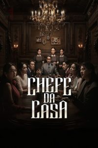 Chefe da Casa (Master of the House) Todos os Episodios