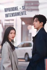 Apaixone-se Intensamente (Be Passionately in Love) Todos os Episodios