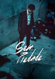 Sem Piedade (Plaza Wars) Todos os Episodios