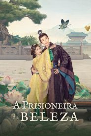 A Prisioneira da Beleza Todos os Episodios