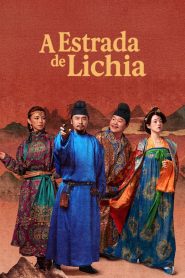 A Estrada de Lichia (The Litchi Road) Todos os Episodios