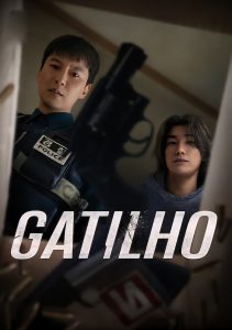 Gatilho (Trigger) Todos os Episodios