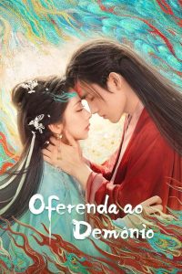 Oferenda ao Demônio (When Destiny Brings the Demon) Todos os Episodios