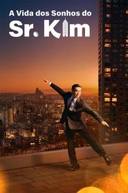 A Vida dos Sonhos do Sr. Kim (The Dream Life of Mr. Kim) Todos os Episodios