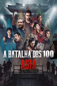A Batalha dos 100: Ásia (Physical: Asia) Todos os Episodios