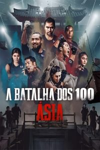 A Batalha dos 100: Ásia (Physical: Asia) Todos os Episodios