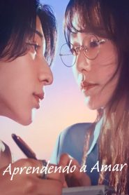Aprendendo a Amar (Learning to Love) Todos os Episodios