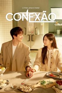 Conexão: Comer, Amar e Matar (Link: Eat, Love, Kill) Todos os Episodios