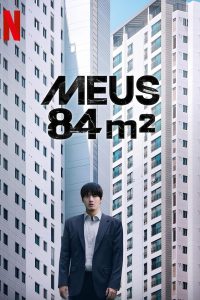 Meus 84 m² Filme online