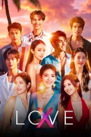 LOVE (X) (AMOR (X)) Todos os Episodios