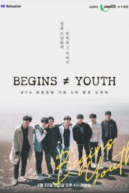 Begins Youth (Começo da Juventude) Todos os Episodios